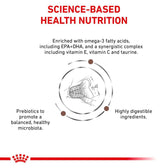 Science-based health nutrition with omega-3 fatty acids, EPA+DHA, vitamin E, vitamin C, taurine, prebiotics for healthy microbiota, and highly digestible ingredients.